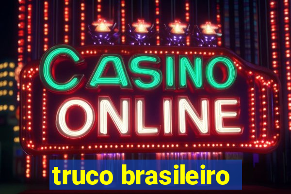 truco brasileiro-giro feliz